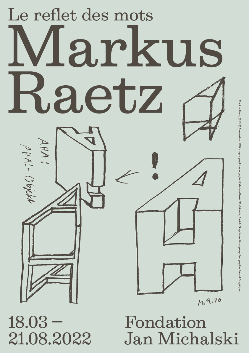 Exposition Markus Raetz