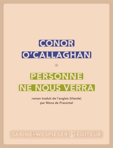 Personne ne nous verra