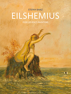 Louis Michel Eilshemius, Peer of Poet-Painters
